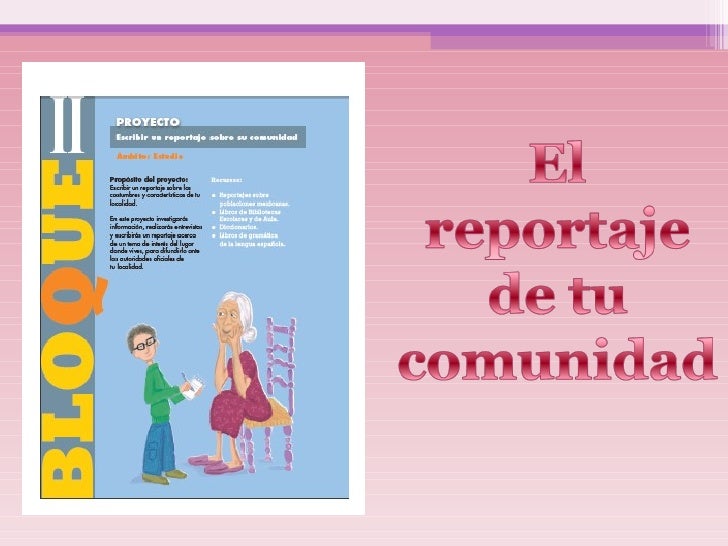 Reportaje de la comunidad
