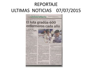 REPORTAJE
ULTIMAS NOTICIAS 07/07/2015
 