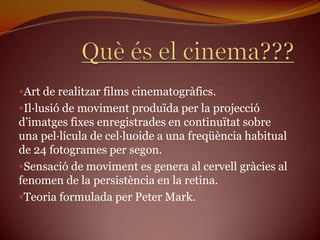 Les persones que col·laboren quan es fa una pel·lícula.