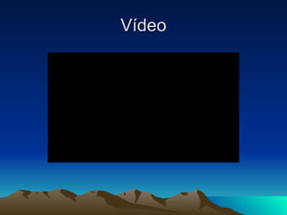Vídeo 