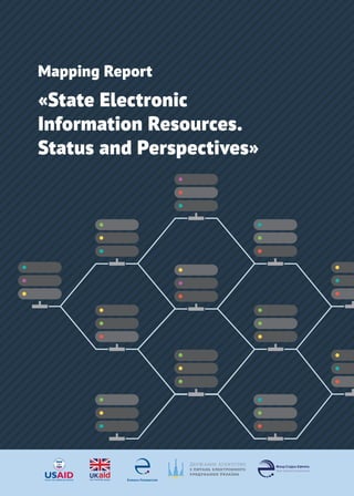 Mapping Report
«State Electronic
Information Resources.
Status and Perspectives»
 