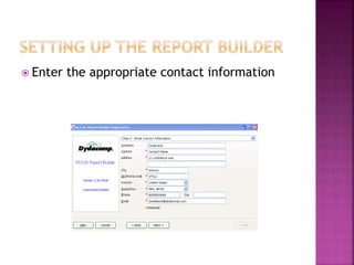  Enter the appropriate contact information
 