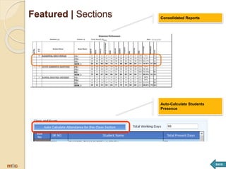 BACK
Featured | Sections Consolidated Reports
Auto-Calculate Students
Presence
 