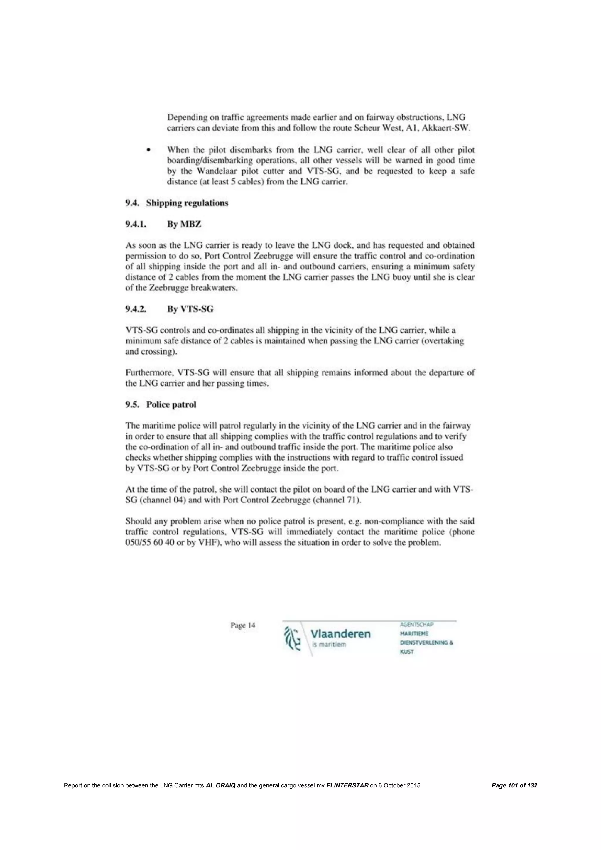 Report on the collision between the LNG Carrier mts AL ORAIQ and the general cargo vessel mv FLINTERSTAR on 6 October 2015 Page 101 of 132
 