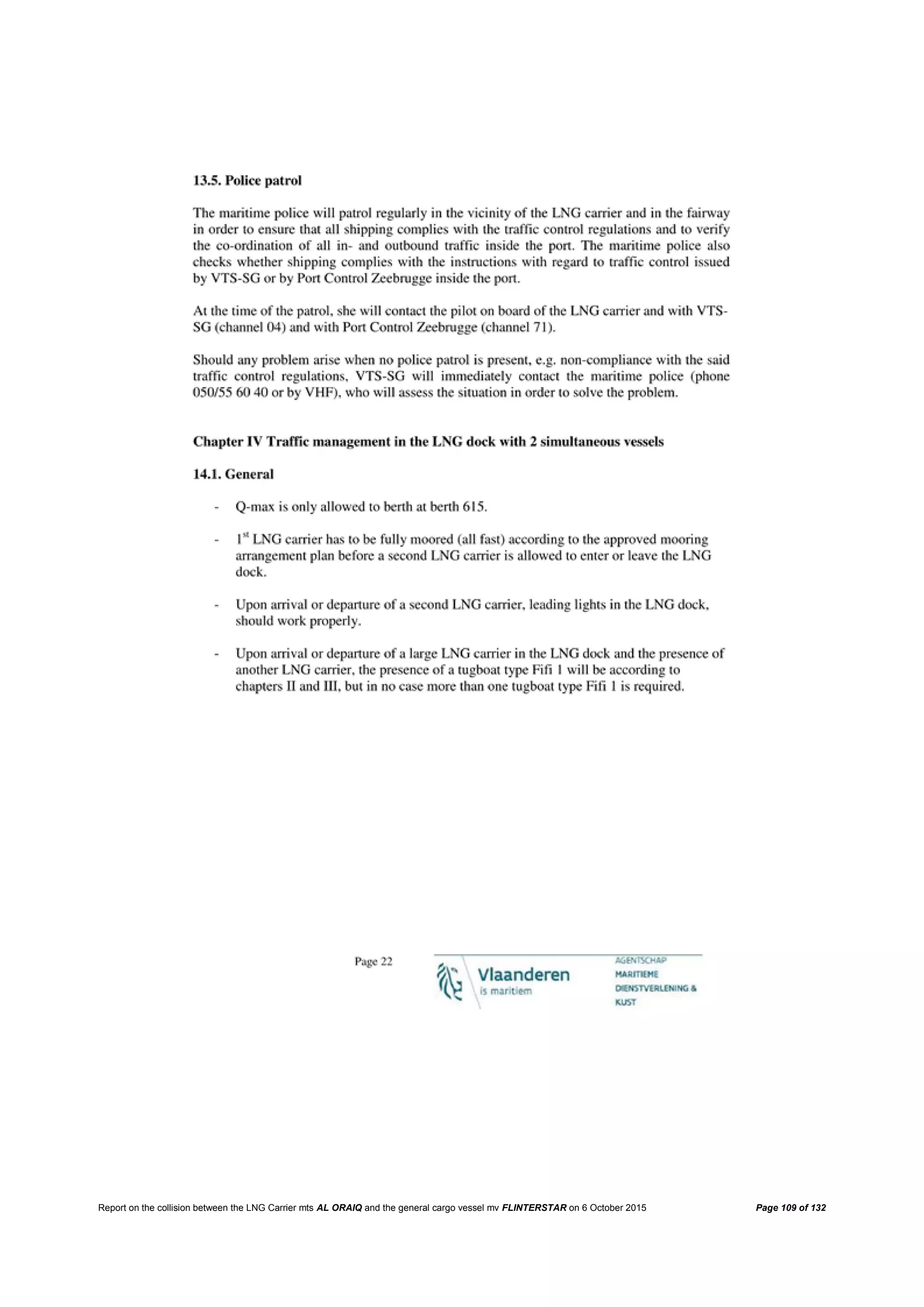 Report on the collision between the LNG Carrier mts AL ORAIQ and the general cargo vessel mv FLINTERSTAR on 6 October 2015 Page 109 of 132
 