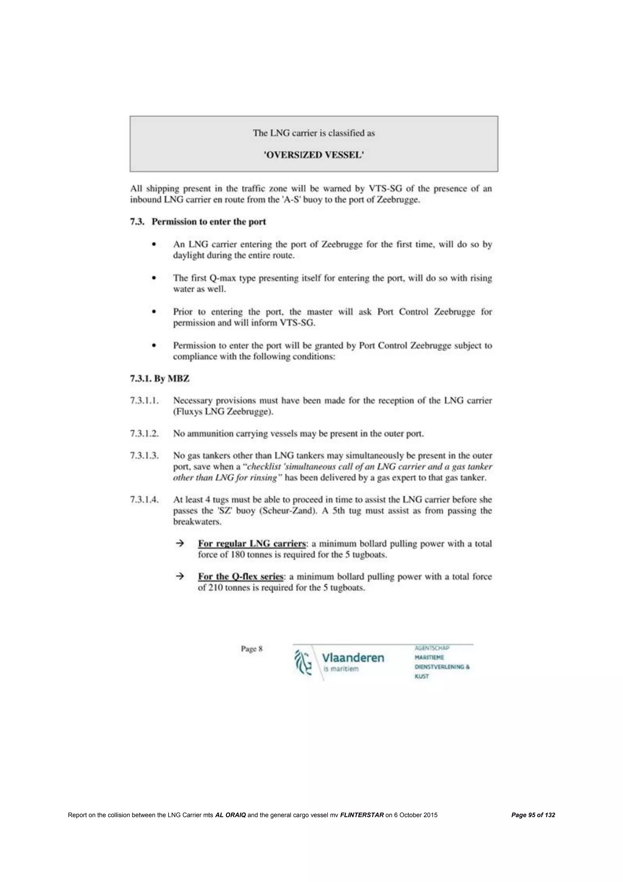 Report on the collision between the LNG Carrier mts AL ORAIQ and the general cargo vessel mv FLINTERSTAR on 6 October 2015 Page 95 of 132
 