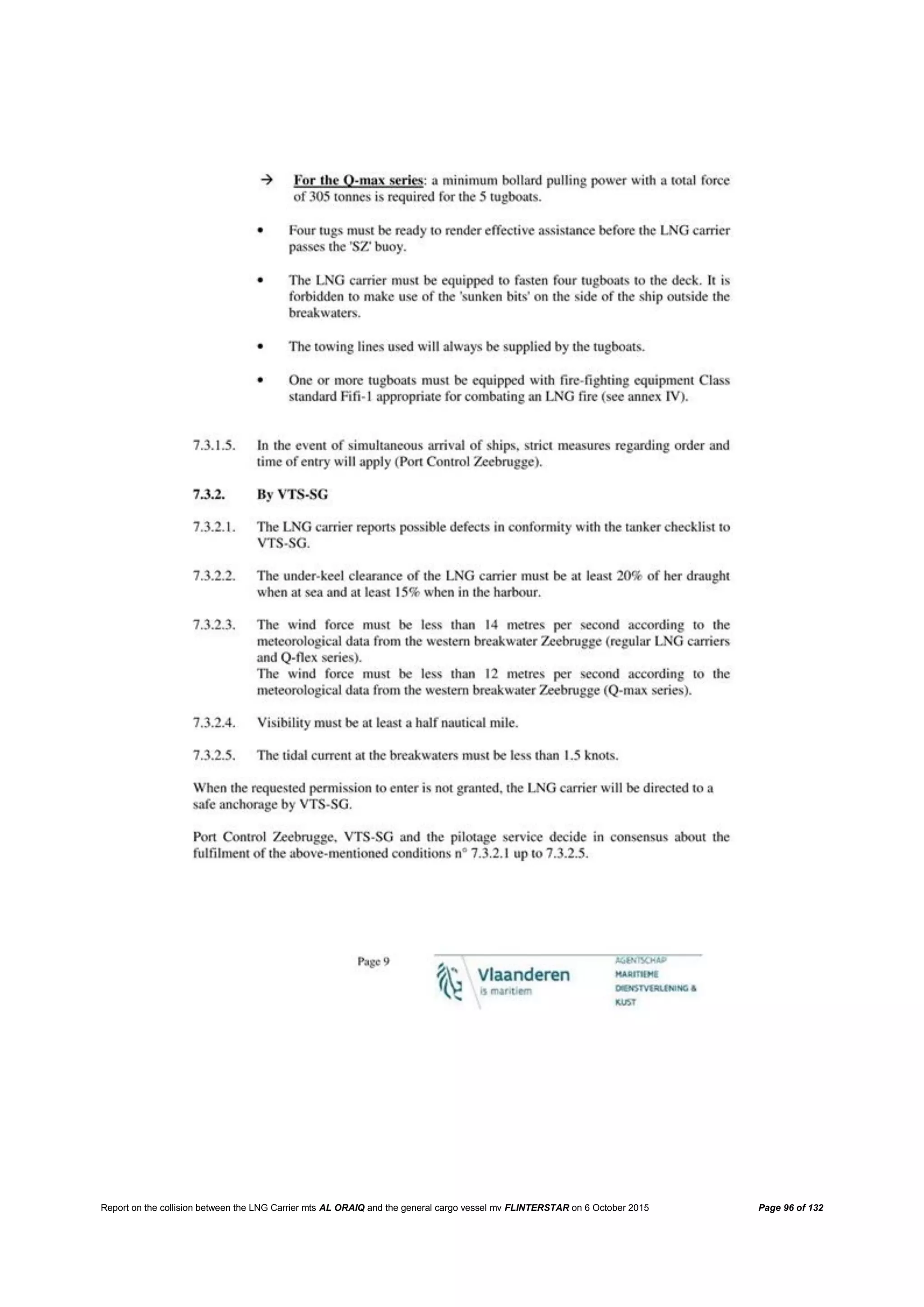 Report on the collision between the LNG Carrier mts AL ORAIQ and the general cargo vessel mv FLINTERSTAR on 6 October 2015 Page 96 of 132
 