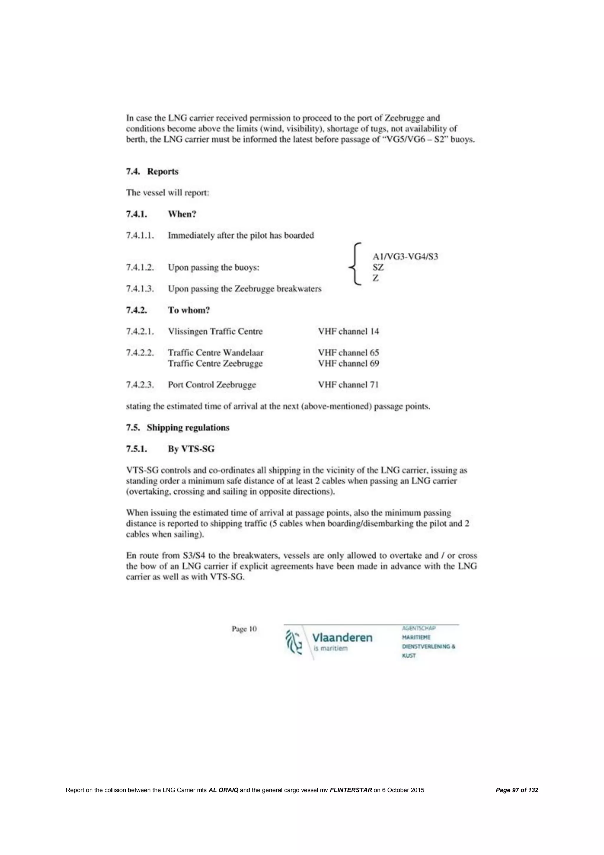 Report on the collision between the LNG Carrier mts AL ORAIQ and the general cargo vessel mv FLINTERSTAR on 6 October 2015 Page 97 of 132
 