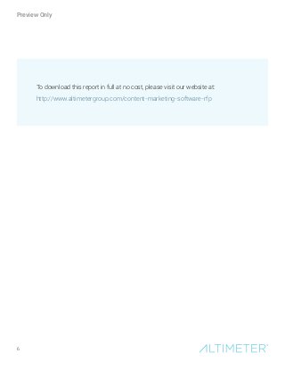 6
Preview Only
To download this report in full at no cost, please visit our website at:
http://www.altimetergroup.com/cont...