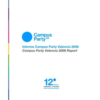 Report Campus Party España 12, 2008