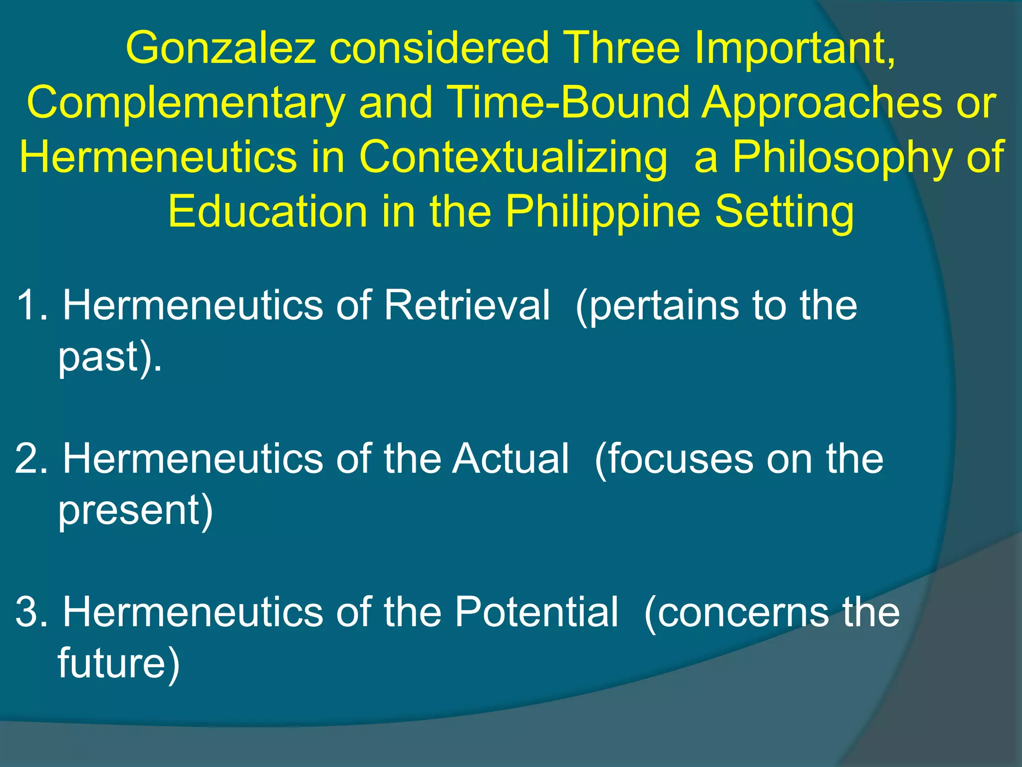 Philosophy of Education in the Philippine Setting (Hermeneutics) | PPTX