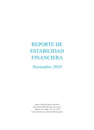 REPORTE DE
ESTABILIDAD
FINANCIERA
Noviembre 2010
 