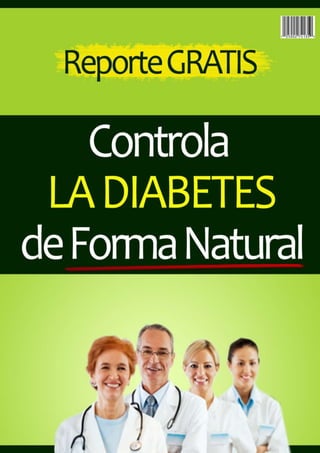 Diabetes controlada de forma natural
Diabetes Controlada De Forma Natural - Dr. Andrés Di Ángelo 1
 