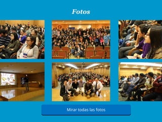 Mirar todas las fotos
Fotos
 