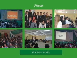 Mirar todas las fotos
Fotos
 