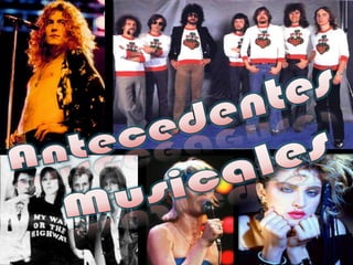 Antecedentes Musicales  