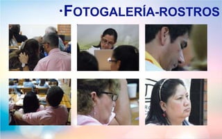 ·FOTOGALERÍA-ROSTROS
 