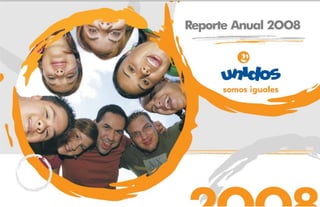 Unidos 2008 report