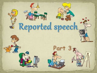 Reported speech conversation and games