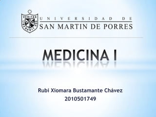 Rubí Xiomara Bustamante Chávez
2010501749
 