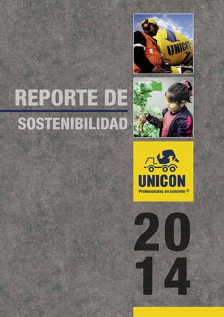 20
14
REPORTE DE
SOSTENIBILIDAD
 