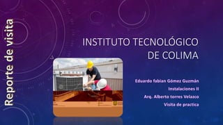 INSTITUTO TECNOLÓGICO 
DE COLIMA 
 
