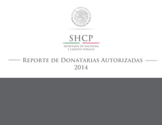 Reporte de Donatarias Autorizadas
2014
 