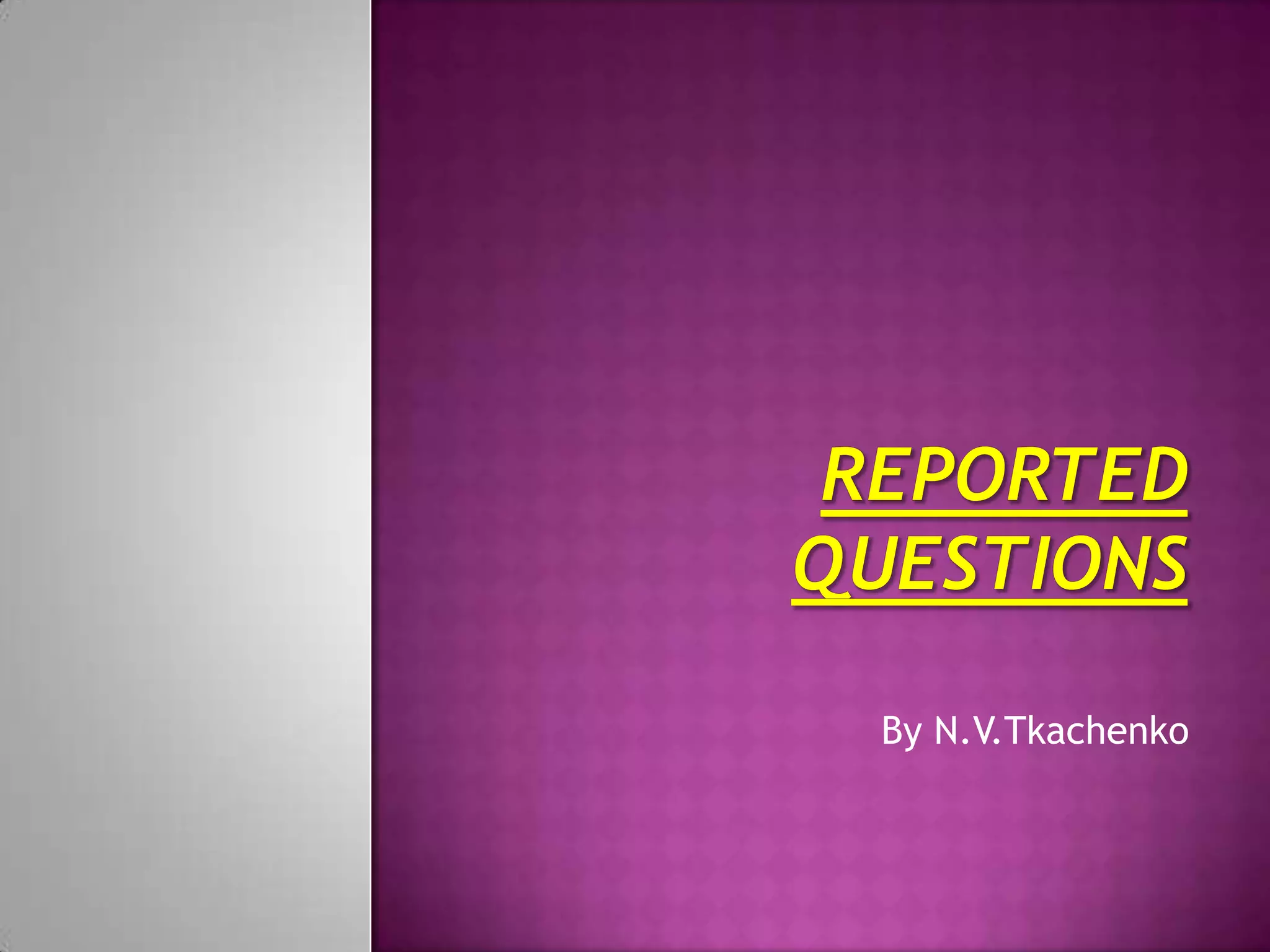 reported-questions-ppt