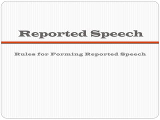 Reported Speech ,[object Object]