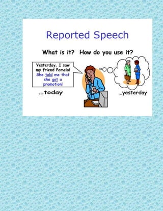REPORTED SPEECH