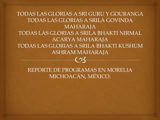 REPORTE DE PROGRAMAS EN MORELIA 
MICHOACÁN, MÉXICO. 
 
