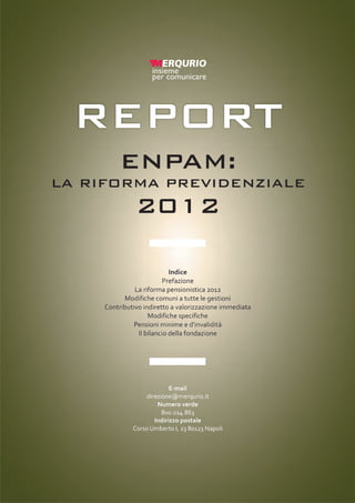 Report Enpam. La riforma pensionistica 2012