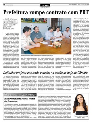 18   O REPÓRTER
                                                                                            GERAL
                                                                                                                                                       QUARTA-FEIRA, 21 de outubro de 2009


                                                                                       por Sandro Silvello




Prefeitura rompe contrato com PRT
A decisão foi tomada                                                                                                                                            O assessor jurídico da pre-
                                                                                                                                                              feitura, advogado Gilvon Fer-
na manhã de ontem e                                                                                                                                           reira disse que a PRT já foi
oficializada à tarde, em                                                                                                                                      cientificada da decisão, com
                                                                                                                                                              a aplicação de uma multa que
coletiva concedida                                                                                                                                            representa 5% do valor do
pelo prefeito                                                                                                                                                 contrato- correspondendo a R$
                                                                                                                                                              120 mil – por descumprimento
Fioravante Ballin                                                                                                                                             de cláusulas. Da mesma forma,
                                                                                                                                                              a decisão adotada pela prefei-
                                                                                                                                                              tura suspende a participação


D
       esde ontem a empresa                                                                                                                                   da empresa PRT por dois anos
       PRT não é mais a respon-                                                                                                                               de qualquer licitação.
       sável pela coleta do lixo                                                                                                                                O prefeito explicou que
em Ijuí. A decisão foi adotada                                                                                                                                uma série de questões foram
no final da manhã pelo pre-                                                                                                                                   d e s c u m p r i d a s d e n t ro d o
feito, Fioravante Ballin após                                                                                                                                 contrato, dentre as quais,
receber relatório do trabalho                                                                                                                                 a frota sucateada, dificul-
do processo administrativo                                                                                                                                    dade de cumprimento de
especial e de parecer emitido                                                                                                                                 rotas, pagamento de horas
pela assessoria jurídica do                                                                                                                                   extras e operação padrão
município. A empresa já está                                                                                                                                  dos funcionários. “Enfim
ciente da decisão e tem o pra-                                                                                                                                foram uma série de erros
zo de 48 horas para interpor                                                                                                                                  cometidos e não corrigidos
eventual recurso. Conforme o                                                                                                                                  por parte da empresa, por
documento fica determinada a                                                                                                                                  parte da empresa, mesmo
aplicação da multa (5% sobre o                                                                                                                                com a série de medidas
valor do contrato), a suspensão                                                                                                                               emitidas”, afirmou o prefei-
temporária de participação         Ballin: descumprimento de cláusulas levou ao rompimento unilateral de contrato com a PRT                                   to. O contrato da PRT é de
em licitação e impedimento de                                                                                                                                 36 meses, tendo começado
contratar com a administração      as 48 horas uma nova empresa                   tiva que o rompimento uni-                  possam cumprir um contrato      a sua validade em maio de
por prazo de dois anos e pela      assumir a coleta do lixo no                    lateral do contrato se deve a               emergencial por seis meses.     2008. Desta forma a empresa
rescisão unilateral do contrato.   município. Pedimos a compre-                   precariedade com o serviço                  “Trata-se de uma decisão di-    que for contratada realizará
“Em razão de toda a situação       ensão de todos uma vez que                     que estava sendo prestado. Ele              fícil para a prefeitura e por   a coleta de lixo pelo prazo
ocorrida tomamos essa deci-        estamos buscando um serviço                    comentou que a comunidade                   extensão para a comunidade”,    de seis meses, período no
são. E informamos a comuni-        de qualidade para o cidadão”,                  pode ficar tranquila, tendo                 comentou Ballin, acrescentan-   qual deverá ser convocada
dade que estamos adotando as       diz o prefeito Fioravante Ballin.              em vista que estão sendo                    do que a adoção da medida era   uma nova licitação para se
medidas necessárias para após        O prefeito reiterou na cole-                 procuradas empresas que                     necessária.                     resolver a situação.




Definidos projetos que serão votados na sessão de hoje da Câmara
  A reunião das comissões          Revoga Lei que menciona, E dá                  razão de: considerar na ava-                que não configuram cargos,      jeto, o Poder Executivo ficará
que aconteceu ontem a tarde        outras providências. Este pro-                 liação por merecimento, os                  adequar a nova legislação da    autorizado a realizar cessão
definiu os projetos que irão       jeto será votado com emendas.                  cursos e encontros realizados               escolha de diretores para as    temporária de caminhão (ca-
para votação na sessão ordi-         Revoga e Altera Artigos e                    dentro da jornada de trabalho               Escolas de Educação Básica      valinho), com a prancha, ao
nária, que será realizada hoje     Incisos da Lei Municipal No                    correspondente a formação                   da Rede Pública Municipal.      Município de Ajuricaba/RS,
às 9h. Os projetos que estarão     4.110, de 11 de junho de 2003,                 continuada; normatizar as                   Autoriza o Poder Executivo      para transporte de escava-
na pauta do dia são os seguin-     e dá outras providências.A                     situações em que há necessi-                Municipal realizar cessão       deira hidráulica, cedido pela
tes: Estabelecimento normas        matéria em questão tem a                       dade de suplementar a jorna-                temporária de equipamento       Secretaria da Agricultura,
para a escolha de Diretores de     finalidade de revogar e alterar                da de trabalho dos docentes                 que menciona, e dá outras       Pecuária, Pesca e Agronegó-
Estabelecimentos de Ensino         artigos e incisos da Lei Muni-                 para atendimento aos alunos                 providências.                   cio do Estado do Rio Grande
da Rede Pública Municipal;         cipal 4.110, de 11 de junho em                 e as funções de magistério                    Com a aprovação deste pro-    do Sul.




                                                                                  ção traumática total do dente para fora do alvéolo. O que fazer
                                                                                  quando o trauma ocorrer em dentes decíduos: assegurar que
 Lesões Traumáticas na Dentição Decídua                                           o dente não foi intruído (“jogado para dentro”); Dentes decíduos
                                                                                  não devem ser reimplantados!!! Controle clínico e radiográfico
 e/ou Permanente:                                                                 periódico: 4, 8, 26 semanas após o trauma e 1 ano; Observar o
                                                                                  desenvolvimento do sucessor permanente. Caso ocorra em den-
   “O desequilíbrio da saúde bucal, até então representado por                    tes permanentes o reimplante é indicado, mas alguns cuidados
 lesões de cárie e doença periodontal, perdeu esta característica                 devem ser tomados como: Pegar o dente somente pela coroa
 reducionista. Dentre outros aspectos que podem levar a uma                       (não tocar a raiz); Armazenar o mesmo em leite, soro fisiológico
 instabilidade do processo saúde/doença, as lesões dentárias                      ou saliva, se possível tentar o reimplante, mas cuidar para não
 provocadas por traumatismos assumem uma preocupação com                          colocar o dente “virado” e em seguida procurar um dentista ime-
 a qualidade de vida do indivíduo. Lesões traumáticas são resul-                  diatamente. Se o acidente for menos grave pode ocorrer fratura
 tantes de impactos, cuja força agressora supera a resistência                    somente de esmalte tanto em dentes decíduos como em dentes
 encontrada nos tecidos ósseos, muscular e dentário. As exten-                    permanentes, armazenar em leite, soro fisiológico ou saliva, ir
 sões dessas lesões mantêm relação direta com a intensidade,                      imediatamente ao dentista para fazer a colagem do fragmento,
 o tipo e a duração do impacto”. (DUARTE, 2001).                                  o que torna o tratamento mais barato e tem a vantagem de ter                  Por Dra. Daniele C. Acosta
   Há lesões que são bem graves como as avulsões que é a remo-                    a cor certa do dente facilitando a estética e função do mesmo.                      CRO-RS 18782
 
