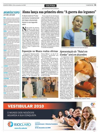 QUARTA-FEIRA, 25 de novembro de 2009
                                                                                            CULTURA                                                                                     O REPÓRTER     11

                                                                                   por Estefania Vieira Linhares


                              Aluna lança sua primeira obra: “A guerra dos legumes”
                              A aluna está no 4º ano                               Pouco mais de um mês depois,
                                                                                com a história pronta e as ilus-
                              do Ensino Fundamental                             trações do livro produzidas pela
                              do Ceap e já promete                              irmã Paola, Pâmela estava com o
                                                                                livro em mãos. Com o empenho
                              lançar a sua segunda                              da família, o livro foi editado. Os
                              obra                                              colegas e a professora do 4º ano
                                                                                do Ensino Fundamental do Ceap


                              N
                                      uma tarde de inverno,                     foram os escolhidos para partici-
                                      sentada ao lado do fo                     parem do primeiro lançamento do
                                      gão, a estudante Pâme-                    livro. O lugar não poderia ser me-
                              la Rotili ouve a provocação da                    lhor: a Biblioteca Infantil. Pâmela
                              mãe. “O que você acha de es-                      contou detalhes da produção da
                              crever uma história?” Acostu-                     história, revelou alguns trechos
                              mada a inventar histórias, a me-                  do livro, deu entrevistas aos cole-
                              nina de nove anos acha uma                        gas e concedeu autógrafos.
                              boa ideia para aproveitar o                          O livro também está sendo lan-
                              tempo. Mas escrever sobre o                       çado pela aluna do CEAP nas es-
                              que? O ambiente ajudou na es-                     colas da cidade onde mora, em
                              colha do assunto. Ela imaginou                    Ajuricaba. Como gostou da expe-
                              uma concorrência entre os le-                     riência, já trabalha numa nova
                              gumes e criou “A guerra dos                       produção. E ela anuncia o título:
                              legumes”.                                         “O mundo de Isabela”.                    Pâmela Rotili durante o lançamento de seu livro“A guerra dos Legumes”


                              Exposição no Museu realiza oficinas Apresentação do “Natal em
                                A exposição “História da Bri-
                              gada Militar em Ijuí” está aber-
                                                                                Policia Militar”, no dia 27 de
                                                                                novembro, destinada aos               Cordas” será em dezembro
                              ta para visitações, na Sala de                    alunos até 4ª série                     O compositor e violi-
                              Exposições Temporárias do                           As visitadas orientadas po-         nista Marcello Cami-
                              Museu Antropológico Diretor                       dem ser realizadas até o dia 15       nha estará com o espe-
                              Pestana. Integrando a progra-                     de janeiro de 2010, nos seguin-       táculo “Natal em Cor-
                              mação da exposição estão sen-                     tes horários: 8h às 11h,              das”, no dia 6 de dezem-
                              do realizadas oficinas como a                     13h30min às 17h ou mediante           bro, às 21h, no Sesc em
                              de “Educação Ambiental”, com                      agendamento. A exposição é            Ijuí. O show mostra as
                              a 2ª Companhia de Polícia Am-                     uma promoção é do Museu               mais emocionantes
                              biental de Cruz Alta, nos turno                   (MADP/FIDENE), 29º Batalhão           canções natalinas toca-
                              da manhã e tarde destinadas                       da Polícia Militar, 12º Coman-        das em ritmos gaú-
                              aos alunos a partir da 5ª série.                  do Regional de Bombeiros, 1º          chos, além de conheci-
                              Outra oficina programada é                        BRBM – 2ª Cia Rodoviária e 2ª         dos temas do cancio-
                              “Uma tarde com a Polícia                          Companhia de Polícia Ambien-          neiro riograndense, in-
                              Militar – 29º Batalhão da                         tal de Cruz Alta.                     terpretados ao toque
                                                                                                                      peculiar das cordas do
                                                                                                                      violão de Marcello.
                                                                                                                      Com uma instrumenta-
                                                                                                                      ção composta por vio-
                                                                                                                      lino, teclados, contra-
                                                                                                                      baixo acústico, percus-
                                                                                                                      são, bateria e violão, o
                                                                                                                      espetáculo apresenta
                                                                                                                      uma sonoridade dife-
                                                                                                                      renciada. O compositor
                                                                                                                      Marcello estará acom-
                                                                                                                      panhado dos músicos:
                                                                                                                      Felipe Álvares, Marco
                                                                                                                      Michelon, Rafael Slu-
                                                                                                                      minski, Matheus Kleber
                              Os alunos além de visitar a exposição podem participar de oficinas                      e Vinicius Nogueira.     Marcello Caminha, compositor e violinista




                                                                                                                                                                                                     CMYK
 