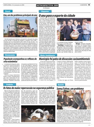 QUINTA-FEIRA, 31 de dezembro de 2009
                                                                RETROSPECTIVA 2009                                                                     O REPÓRTER     15
                                                                             Da Redação

   Geral                                                                 Esporte

Lixo, um dos problemas principais do ano                             O ano para o esporte da cidade
                                                                        Grande parte dos ijuienses
                                                                     torce pelo Esporte Clube São
                                                                     Luiz, o time profissional que
                                                                     representa a região noroes-
                                                                     te do estado. Em 2008 e no
                                                                     Gauchão deste ano, com o co-
                                                                     mando do catarinense Itamar
                                                                     Schulle, o São Luiz teve dois
                                                                     momentos. No primeiro ano,
                                                                     com um orçamento bastante
                                                                     limitado e com um time de
                                                                     jogadores até então desconhe-
                                                                     cidos do futebol gaúcho, Itamar
                                                                     Schulle conseguiu surpreender
                                                                     a todos e por um ponto não en-
                                                                     trou no G-4. Já neste ano, o time
  Um dos pontos que chamou a atenção foi a situação da coleta
                                                                     não correspondeu em campo.
de lixo em Ijuí. A decisão de romper o contrato com a PRT –
                                                                     O técnico saiu de campo diver-
empresa que era responsável pela coleta de lixo em Ijuí – foi                                                                                classes sociais.
                                                                     sas vezes vaiado, junto com os      e a comissão técnica também.
rompido depois de ser instaurado um processo Administrativo. O                                                                                  Dunga – durante a ExpoIjuí,
                                                                     jogadores. Resultado, a equipe      Sorte para o novo São Luiz!
rompimento com a PRT ocorreu no dia 21 de outubro, em função                                                                                 o técnico da Seleção Brasi-
                                                                     ficou na antepenúltima posição        Pró-Vôlei – Ex-jogador da Se-
de várias situações como atraso na coleta e falta de condições                                                                               leira visitou a família e falou
                                                                     da tabela final do Gauchão.         leção Brasileira, o ijuiense Alex
estruturais. Posteriormente a empresa Wanbass foi contratada.                                                                                abertamente sobre a trajetória
                                                                     Quase rebaixou. Erros que a         Stragliotto, colocou em prática
Mas parece que a prefeitura está com pouca sorte, pois em de-                                                                                vitoriosa de sua carreira. O
                                                                     direção promete não cometer         o projeto Ijuí Pró-Vôlei. Mais
zembro a empresa foi denunciada por estar depositando lixo de                                                                                ijuiense deu uma lição de vida
                                                                     mais. O grupo para o Gauchão        de 500 crianças participam do
Giruá no lixão de Ijuí                                                                                                                       para muitos!
                                                                     2010 comece bem a competição        projeto que atende todas as

   Economia                                                            Meio Ambiente
População acompanhou os reflexos da Município foi palco de discussões socioambientais
crise econômica                       O ano foi de diversos desa- Comitê de Bacia Hidrográfi- Velha também foram desta-
                                    fios na área ambiental, prin- ca de Ijuí cadastrou novas ques. A Secretaria de Meio
  A redução do Imposto sobre       em pauta as oscilações do Cus-    cipalmente com a criação da         entidades. Já os produtores         Ambiente instalou diversos
Produtos Industrializados          to da Cesta Básica, números       Secretaria de Meio Ambiente.        participaram das discussões         Eco Pontos para recolher
(IPI) para eletrodomésticos        do Serviço de Proteção ao Cré-    O Fórum da Agenda 21 se-            sobre o Código Florestal.           lâmpadas fluorescentes, pi-
da linha branca (fogões, ge-       dito de Ijuí (SPC), o mercado     diou 3º Encontro da Rede            Também foram destaques os           lhas e vidros e promoveu a
ladeiras e máquinas de lavar)      de locações, as novas regras
                                                                     Brasileira de Agendas 21 –          trabalhos desenvolvidos pela        discussão do Plano de Arbo-
e automóveis ajudaram aos          do plano de saúde, preço dos
                                                                     Locais, no Parque de Expo-          Organização Não-Governa-            rização Urbana. No entanto,
consumidores na hora das           remédios, pagamento do IPVA,
                                   entre outros. A pandemia da       sições Wanderley Burmann,           mental Movimento Ecológico          segue a discussão pela Câ-
compras.
  Outros temas debatidos           gripe A elevou a venda e o pre-   nos dias 5 e 6 de novembro.         Livre (Ong Mel) com alunos          mara Técnica sobre local de
foram o Fator Previdenciário       ço do álcool gel. A população       A Acata passou por difi-          da Escola Porto Villa Nova e        aterro sanitário. No Parque
que criou expectativa de mi-       acompanhou os reflexos da         culdades devido à crise eco-        pela Colônia de Pescadores          de Exposições Wanderley
lhares de aposentados e pen-       crise econômica mundial e a       nômica mundial que atingiu          Z 18.                               Burmann foram instaladas
sionistas. Também estiveram        queda da taxa de juros (Selic).   o setor de reciclagem. O              A falta de água na Faixa          lixeiras padronizadas.


     Polícia                                                                                               Saúde
Os fatos de maior repercussão na segurança pública Samu/Salvar, um problema
  Mais de 50 policiais militares   Ijuí. Na sexta-feira, após um     foi atingido no braço e levou
e civis trabalham na ação que      desentendimento familiar, foi     uma paulada no peito, que
envolveu a maior apreensão         morto Gilberto Barbosa Li-        resultou em fratura nas cos-
de drogas do ano. Dois cruzal-     nhaio, 49 anos. Gilberto Pinto    telas e perfuração de um pul-
tenses tripulantes de um Golf      de Azevedo, 49 anos, mais         mão. Sábado, uma discussão
traziam no porta-mala do veí-      conhecido por Alçado, matou       acabou em trajédia no Bairro
culo, 148 quilos de maconha.       Linhaio com uma facada no         Tancredo Neves. Lucas Luis
  Acidente – a imprudência         peito. Alçado ainda tentou        Sauer, 21 anos, matou com
no trânsito vitimou duas mu-       matar o irmão da vítima, Juir     uma facada no peito, Edson
lheres na saída de um baile,       Barbosa Linhaio, 39 anos. Juir    Fogaça Marques, de 26 anos.
próximo ao trevo do Hospital
Bom Pastor, na BR 285, na ma-
drugada do dia 19 deste mês.
Morreram no local, Denise
Terezinha dos Santos Costa,
19 anos, e Paula Marindia Ca-                                                                              Várias pautas foram desenvolvidas na editoria. No entanto,
peletti, 26 anos. O Fusca onde                                                                           a principal questão foi a confusão do Samu/Salvar. Após vários
tripulavam as vítimas ficou                                                                              debates, a governadora Yeda Crusius veio a Ijui e com pompa
destruído com a colisão fron-                                                                            entregou as duas ambulâncias – a básica e a avançada. Um dos
tal que envolveu um caminhão                                                                             problemas que ocorre é o fato de que a central telefônica é cen-
Mercedes Benz.                                                                                           tralizada em Porto Alegre, o que acaba dificultando se acionar
  Homicídio – Dois homicí-                                                                               as duas ambulâncias. Muitas vezes,as ambulâncias chegam atra-
dios foram registrados no                                                                                sadas. As reclamações tem sido constantes, o que deverá gerar
último fim de semana, em                                                                                 a implantação de uma central telefônica regional.

                                                                                                                                                                      CMYK
 
