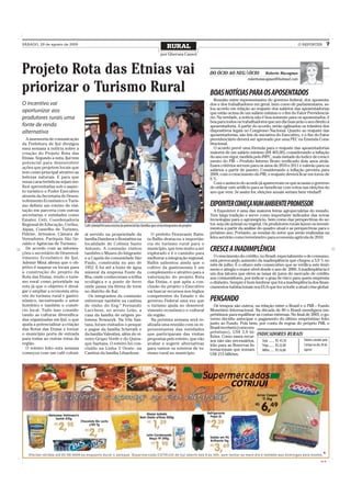 SÁBADO, 29 de agosto de 2009
                                                                                                      RURAL                                                                        O REPÓRTER           7
                                                                                                por Gherusa Cassol



Projeto Rota das Etnias vai                                                                                                  DO ÓCIO AO NEGAÓCIO              Roberto Macagnan
                                                                                                                                                    robertomacagnan@hotmail.com

priorizar o Turismo Rural                                                                                                    BOAS NOTÍCIAS PARA OS APOSENTADOS
                                                                                                                                Reunião entre representantes do governo federal, dos aposenta-
O incentivo vai                                                                                                              dos e dos trabalhadores em geral, bem como de parlamentares, se-
                                                                                                                             lou acordo em relação ao reajuste dos salários das aposentadorias
oportunizar aos                                                                                                              que estão acima de um salário mínimo e o fim do Fator Previdenciá-
produtores rurais uma                                                                                                        rio. Na verdade, a notícia não é boa somente para os aposentados, é
                                                                                                                             boa para todos os trabalhadores que um dia buscarão o seu direito à
fonte de renda                                                                                                               aposentadoria. A partir do acordo, serão agilizados os trâmites dos
alternativa                                                                                                                  dispositivos legais no Congresso Nacional. Quanto ao reajuste das
                                                                                                                             aposentadorias, são leis de iniciativa do Executivo, e o fim do Fator
  A assessoria de comunicação                                                                                                previdenciário deverá ser aprovado por uma PEC ou Emenda Cons-
da Prefeitura de Ijuí divulgou                                                                                               titucional.
essa semana a notícia sobre a                                                                                                   O acordo prevê uma fórmula para o reajuste das aposentadorias
criação do Projeto Rota das                                                                                                  maiores de um salário mínimo (R$ 465,00), considerando a inflação
Etnias. Segundo a nota, Ijuí tem                                                                                             do ano em vigor, medida pelo INPC, mais metade do índice de cresci-
potencial para desenvolver                                                                                                   mento do PIB – Produto Interno Bruto verificado dois anos atrás.
ações que projetem locais que                                                                                                Esses critérios servem para os anos de 2010 e 2011 e valerão para os
                                                                                                                             salários a partir de janeiro. Considerando a inflação prevista para
tem como principal atrativo as                                                                                               2009, com o crescimento do PIB, o reajuste deverá ficar em torno de
belezas naturais. E para que                                                                                                 6 %.
essas características sejam me-                                                                                                 Com o anúncio do acordo já apareceram os que acusam o governo
lhor aproveitadas sob o aspec-                                                                                               de utilizar este artifício para se beneficiar com votos nas eleições do
to turístico o Poder Executivo                                                                                               ano que vem. Se assim for, eleições anuais seriam bem vindas!!!
através da Secretaria de Desen-
volvimento Econômico e Turis-
mo definiu um roteiro de visi-                                                                                               EXPOINTER COMEÇA NUM AMBIENTE PROMISSOR
tação em parceria com outras                                                                                                   A Expointer é uma das maiores feiras agropecuárias do mundo.
secretarias e entidades como                                                                                                 Tem larga tradição e serve como importante indicador das novas
Emater, Ueti, Coordenadoria                                                                                                  tecnologias para o agronegócio, bem como das perspectivas do se-
Regional de Educação, Ceriluz,     Café colonial foi uma mostra do potencial das familias que serão integrantes do projeto   tor, seja ele animal ou vegetal. Os produtores rurais fazem os investi-
Aipan, Conselho de Turismo,                                                                                                  mentos a partir da análise do quadro atual e as perspectivas para o
Fidene, Artesãos, Câmara de        al servido na propriedade da                         O prefeito Fioravante Batis-         próximo ano. Portanto, as vendas do setor que serão realizadas na
Vereadores, Paróquia São Ge-       família Dambros e Boniattim na                     ta Ballin destacou a importân-         feira servirão como termômetro para economia agrícola de 2010.
raldo e Agências de Turismo.       localidade de Colônia Santo                        cia do turismo rural para o
  De acordo com as informa-
ções o secretário de Desenvol-
                                   Antonio. A comissão visitou
                                   também o Museu do Imigrante
                                                                                      município, que tem muito a ser
                                                                                      explorado e é o caminho para
                                                                                                                             CRESCE A INADIMPLÊNCIA
vimento Econômico de Ijuí,         e a Capela da comunidade São                       melhorar a integração regional.          O crescimento do crédito, no Brasil, especialmente o de consumo,
                                                                                                                             está provocando aumento da inadimplência que chegou a 5,9 % no
Ademir Miná afirma que o ob-       Paulo, construída no ano de                        Ballin salientou ainda que o
                                                                                                                             mês de julho. É o oitavo mês consecutivo que se verifica este fenô-
jetivo é mapear os locais para     1952. E foi até a fonte de água                    cultivo da gastronomia é um            meno e atingiu o maior nível desde o ano de 2000. A inadimplência é
a construção do projeto da         mineral da empresa Fonte da                        complemento e atrativo para a          um dos fatores que eleva as taxas de juros do mercado de crédito
Rota das Etnias, tendo o turis-    Ilha, onde conheceram a trilha                     valorização do projeto Rota            aos consumidores, por indicar o grau de risco para quem empresta
mo rural como prioridade na        ecológica e a ponte de ferro                       das Etnias, e que após a con-          o dinheiro. Sempre é bom lembrar que foi a inadimplência dos finan-
rota já que o objetivo é divul-    onde passa via férrea de trem                      clusão do projeto o Executivo          ciamentos habitacionais nos EUA que fez eclodir a atual crise global.
gar e ampliar a economia atra-     no distrito de Itaí.                               vai buscar recursos nos órgãos
vés do turismo rural e gastro-       Os integrantes da comissão                       competentes do Estado e do
nômico, incentivando o setor       estiveram também na cantina                        governo Federal uma vez que            PENSANDO
hoteleiro e também o comér-        de vinho do Eng.º Fernando                         o turismo ajuda no desenvol-             Os tempos são outros, na relação entre o Brasil e o FMI – Fundo
cio local. Tudo isso conside-      Lucchese, no arroio Leão, a                        vimento econômico e cultural           Monetário Internacional. Na década de 80 o Brasil mendigava em-
rando as culturas diversifica-     casa da família de origem po-                      da região.                             préstimos para equilibrar as contas externas. No final de 2005, o go-
das organizadas em Ijuí, o que     lonesa Nowazyk. Na Vila San-                         Na próxima semana será re-           verno decidiu antecipar o pagamento do último empréstimo feito
ajuda a potencializar a criação    tana, foram visitados o pesque                     alizada uma reunião com os re-         junto ao Fundo. Pois bem, por conta de regras do próprio FMI, o
das Rotas das Etnias e tornar      e pague da família Scheraib e                      presentantes das entidades             Brasil receberá (como em-
                                                                                                                             préstimo), US$ 3,9 bi-
o município porta de entrada       da família Valentini, além do vi-                  que participaram das visitas
                                                                                                                             lhões. Como esses recur-
                                                                                                                                                       INDICADORES RURAIS
para todas ao outras rotas da      veiro Grupo Verde e do Quios-                      propostas pelo roteiro, que vão                                      Soja ....... R$ 43,50  Valores cotados pela
                                                                                                                             sos não são necessários,
região.                            que Santana. O roteiro foi con-                    avaliar e sugerir alternativas         irão para as Reservas In-     Trigo ....... R$ 22,00 Cotrijui no dia 28 de
  O roteiro feito esta semana      cluído na Linha 2 Oeste, na                        para outros os roteiros de tu-         ternacionais que somam        Milho ..... R$ 16,00   agosto
começou com um café coloni-        Cantina da família Libardone.                      rismo rural no município.              US$ 215 bilhões.




                                                                                                                                                                                                 CMYK
 