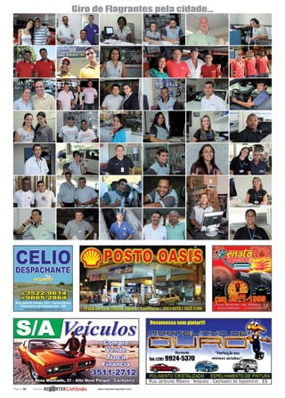 Página 56 Revista www.reportercapixaba.com
Giro de Flagrantes pela cidade...
 