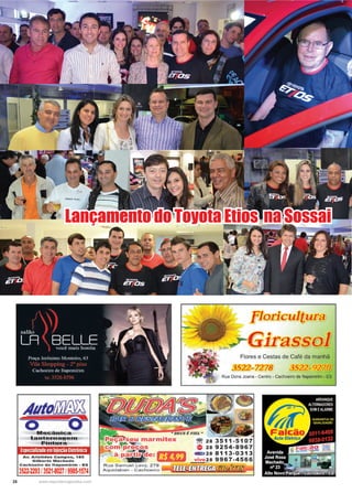 28 www.reportercapixaba.com
Lançamento do Toyota Etios na Sossai
 