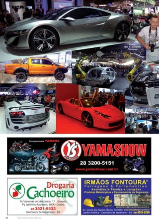 32 www.reportercapixaba.com
Fotos:
Rui e Leonardo
Fontoura
 