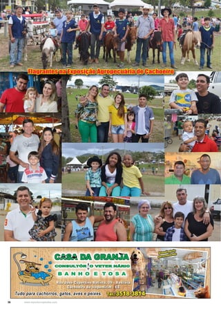 36 www.reportercapixaba.com
Flagrantes na Exposição Agropecuária de Cachoeiro
 