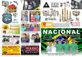 36 www.reportercapixaba.com 37www.reportercapixaba.com
Você sabia que o Ale-
xandre da D´Alexandre
veículos já é avô?
Este é o famoso Balardino dos
Extintores Balardino!
A equipe da Ferreira Motos oferece um atendimento de
primeira com serviços rápidos e de excelente qualidade.
Para Panetto ficar feliz, é só deixar um Jeep na sua mão!
Em vista deste sorriso bonito,
Patrick deve ter vendido mui-
to na Fortes das Baterias!
Artur e Bruno inauguraram a
Impacto, a mais nova loja de
som & Acessórios da cidade!
 