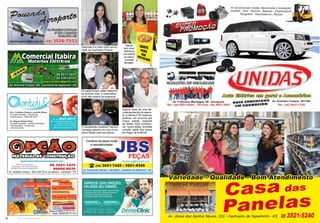 50 www.reportercapixaba.com 51www.reportercapixaba.com
Agora
tem uma
deliciosa
sorveteria
no bairro
Coronel
Borges!
Gabriella é a mais nova funcio-
naria da Cachoeiro Pneus!
Depois mais de uma dé-
cada pensando no assun-
to, a oficina CTD resolveu
publicar um anúncio em
nossa edição especial
de Natal! Para comemo-
rar, nosso editor promete
reverter parte dos lucros
em fogos de Artifício!
Os netos foram visitar Nelsinho
na Somcar mas, o carismático
vovô não estava na empresa!
O competente mecânico Fabrício
Camargo adquiriu um novo e mo-
derno Raster para sua oficina.
 