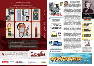 2 www.reportercapixaba.com 3www.reportercapixaba.com
MENU
Desta edição:
Frédéric Decatoire
Editor
Na última
edição:
Margaret Thatcher
(1925 - 2013)
4 - Opinões & Política
6 - Bebeto / Motociclistas
8 - Sessão Solene
10 - Paula Barone
12 - Armas Históricas
14 - Festa Julina do CTCI
20 - Allan Kardec
28 - Haras da Genética
38 - Expocar Amarelo
40 - Coluna PET Drª. Daniela
46 - Crônica da Marluce
49 - Festa Julina no Ciac
52 - Nossa Capa: CEMA
54 - Hyundai HB20s Impress
52 - Nossa Capa
Quando o assunto é economia e se-
gurança - salvo raras exceções - a si-
tuação esta piorando a cada ano em
Cachoeiro. Não precisa ser um gê-
nio para perceber que a origem destes problemas
são políticos. Lamentavelmente, exemplos de mal
gestão, incompetência e corrupção são corriqueiros
nos noticiários da cidade. A cada vez mais obvia
cumplicidade entre os poderes Executivo (Prefei-
tura) e Legislativo (Câmara) trazem incalculáveis
prejuízos a população! Como diria Eça de Queiroz:
“Políticos e fraldas devem ser trocados de tempos
em tempos pelo mesmo motivo”. Todo mundo sabe
que a politica Brasileira fede. Só criticar não resol-
ve, Cachoeiro precisa renovar as figurinhas de seu
quadro politico! Quem faz o futuro de uma cidade ou
de um país são seus cidadãos. Para o mal vencer,
basta o bem não se manifestar. Fazer caridade no
Rotary, no Lions Clube ou na Maçonaria é moleza...
Quero ver é se candidatar nas eleições! Na “Capi-
tal Secreta”, existem inúmeras pessoas honestas
que tem a capacidade de assumir com seriedade
e competência um cargo eletivo. Lembrando a fa-
mosa reflexão de John F. Kennedy: “Não pergunte
o que seu país pode fazer por você. Pergunte o que
você pode fazer por seu país.” Precisamos urgen-
temente de pessoas com coragem e competência
para mudar nossa triste realidade. Uma andorinha
só não faz verão: a sociedade Cachoeirense tem
que se mobilizar... Não precisa ser um super herói
para assumir um cargo de vereador! A Bíblia afirma
que não são pecados apenas as injustiças de toda
sorte que o homem comete através de uma ação,
mas que “aquele que sabe que deve fazer o bem e
não o faz, nisso está pecando” (Tg. 4:17)
Como disse Chico Xavier: “Embora ninguém possa
voltar atrás e fazer um novo começo, qualquer um
pode começar agora e fazer um novo fim.”
Se você for capaz, faça sua parte, as futuras gera-
ções agradecem!
	 Nas páginas seguintes, como é de praxe,
você encontrará muitas publicidades, milhares de
fotografias e pequenos textos. Não fazemos unani-
midade mas, podemos declarar sem falsa modéstia
que nossa publicação se destaca a cada dia mais
no mercado Editorial. Na região, todo mundo lê e co-
menta a revista Repórter Capixaba! Sem pretensão,
além de visar os necessários lucros que regem nos-
so imperfeito mundo capitalista, o principal objetivo
deste periódico é trazer um conteúdo interessante e
que agrega valores a seus leitores. Esperamos que
vocês gostem desta nova edição que preparamos,
mais uma vez, com muito carinho.			
	 Boa leitura e até a próxima edição!
Na legenda da foto da Para-
fusos Coramara, trocamos o
nome de Igor por Hugo...
O jovem sofreu com a zo-
ação dos amigos, pedimos
desculpas pelo transtorno!
Não existe dinheiro público.
Existe apenas dinheiro do
pagador de impostos.
 