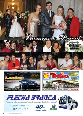 26 www.reportercapixaba.com
A emocionante
cerimônia aconteceu
dia 10/10/2015
na Catedral
São Pedro.
 