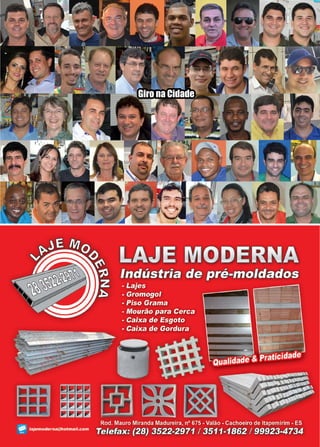 20 www.reportercapixaba.com
Giro na Cidade
 