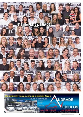 9www.reportercapixaba.com
9º Baile PRETO & BRANCO
 