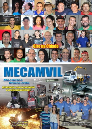 29www.reportercapixaba.com
Giro na Cidade
 