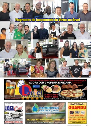 47www.reportercapixaba.com
Flagrantes do lançamento do Virtus na Orvel
 