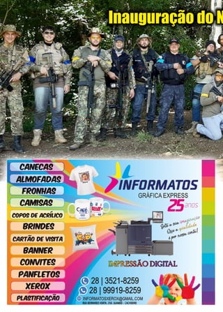 26 www.reportercapixaba.com
Inauguração do N
 