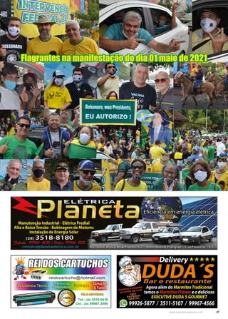 47
www.reportercapixaba.com
Flagrantes na manifestação do dia 01 maio de 2021
 